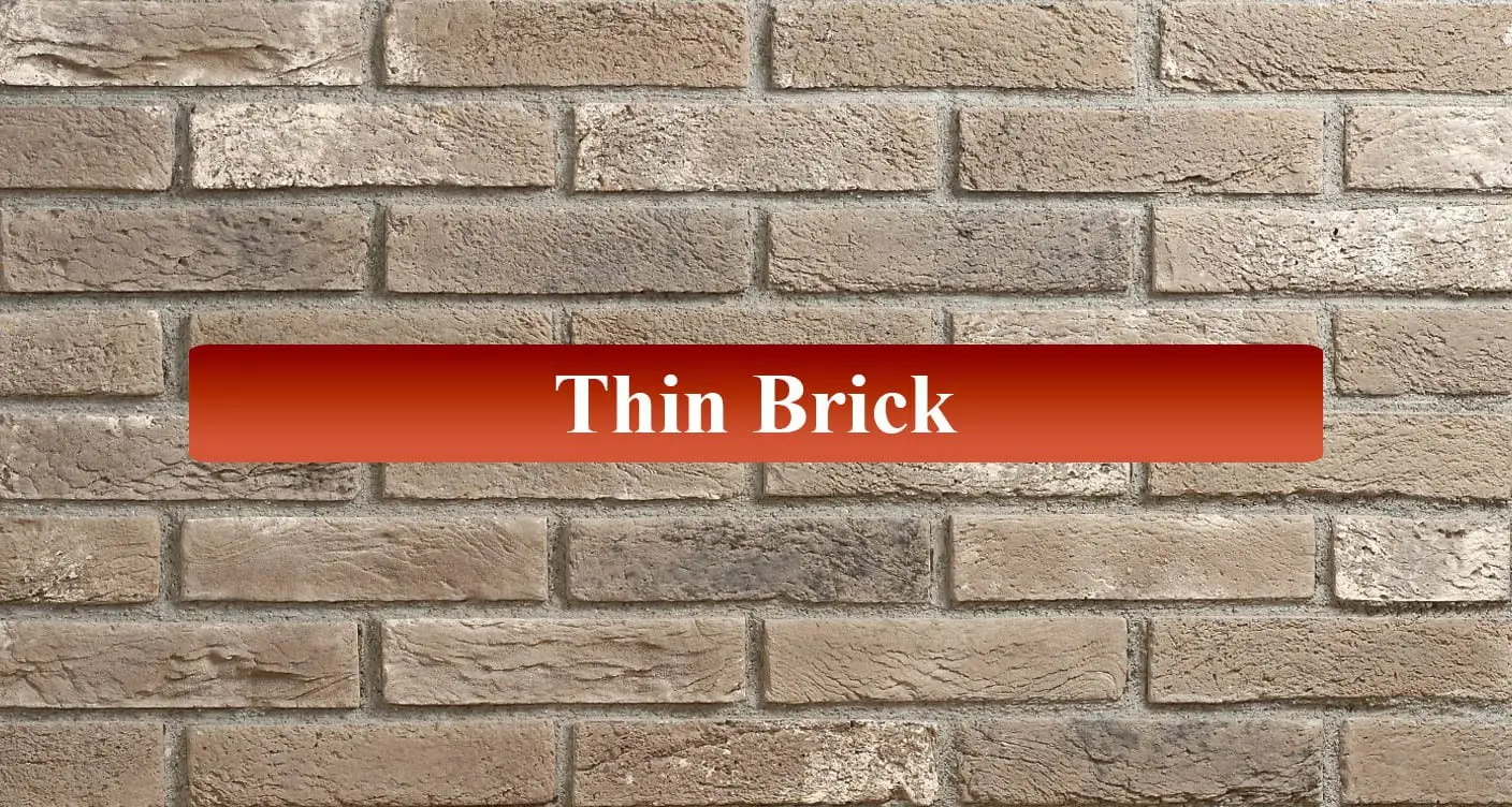 Thin Brick