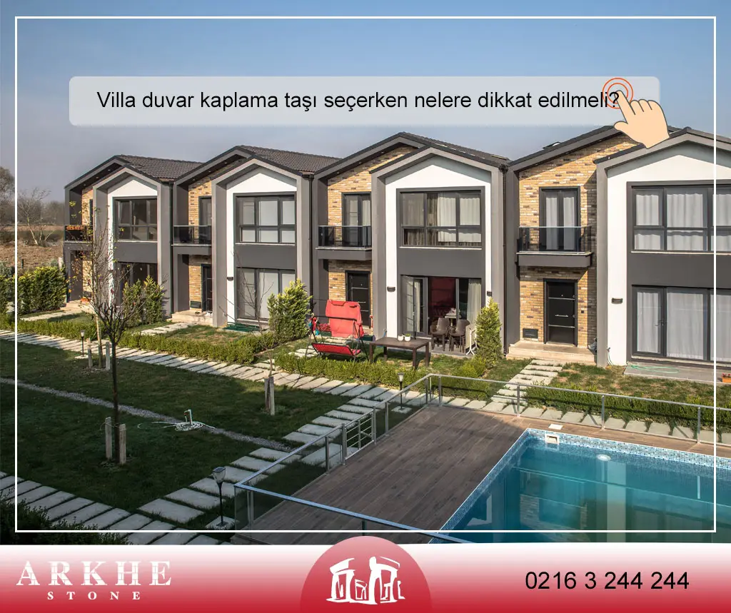 Villa Duvar Kaplama Taşı seçerken nelere dikkat edilmeli? 