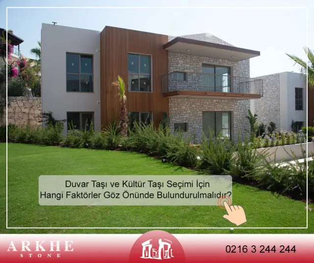 Duvar Taşı ve Kültür Taşı Seçimi İçin Hangi Faktörler Göz Önünde Bulundurulmalıdır ?