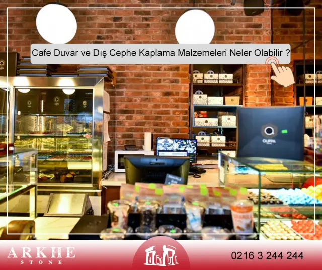 Cafe Duvar ve Dış Cephe Kaplama Malzemeleri neler olabilir ?